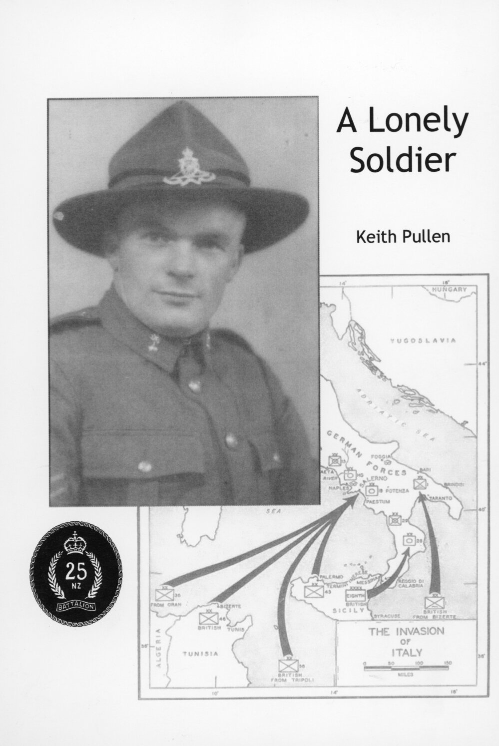 A Lonely Soldier by Keith Pullen