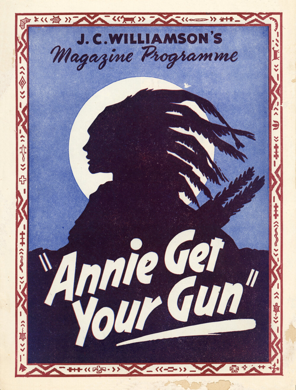 J.C.Williamson's Magazine Programme Annie Get Your Gun