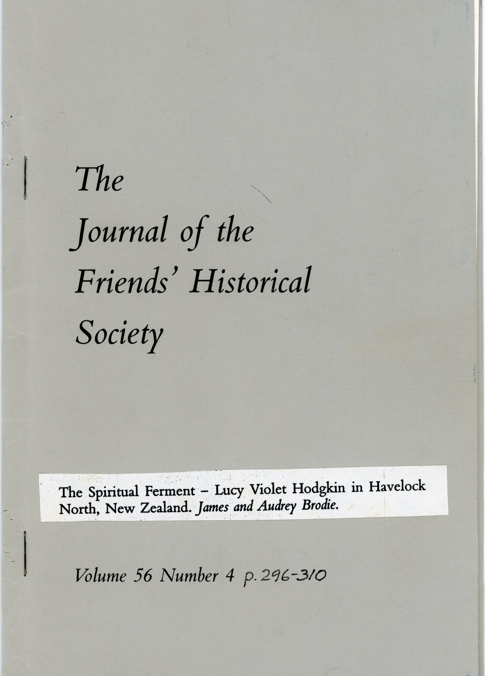 The Spiritual Ferment - Lucy Violet Hodgkin in Havelock North, New Zealand by James and Audrey Brodie