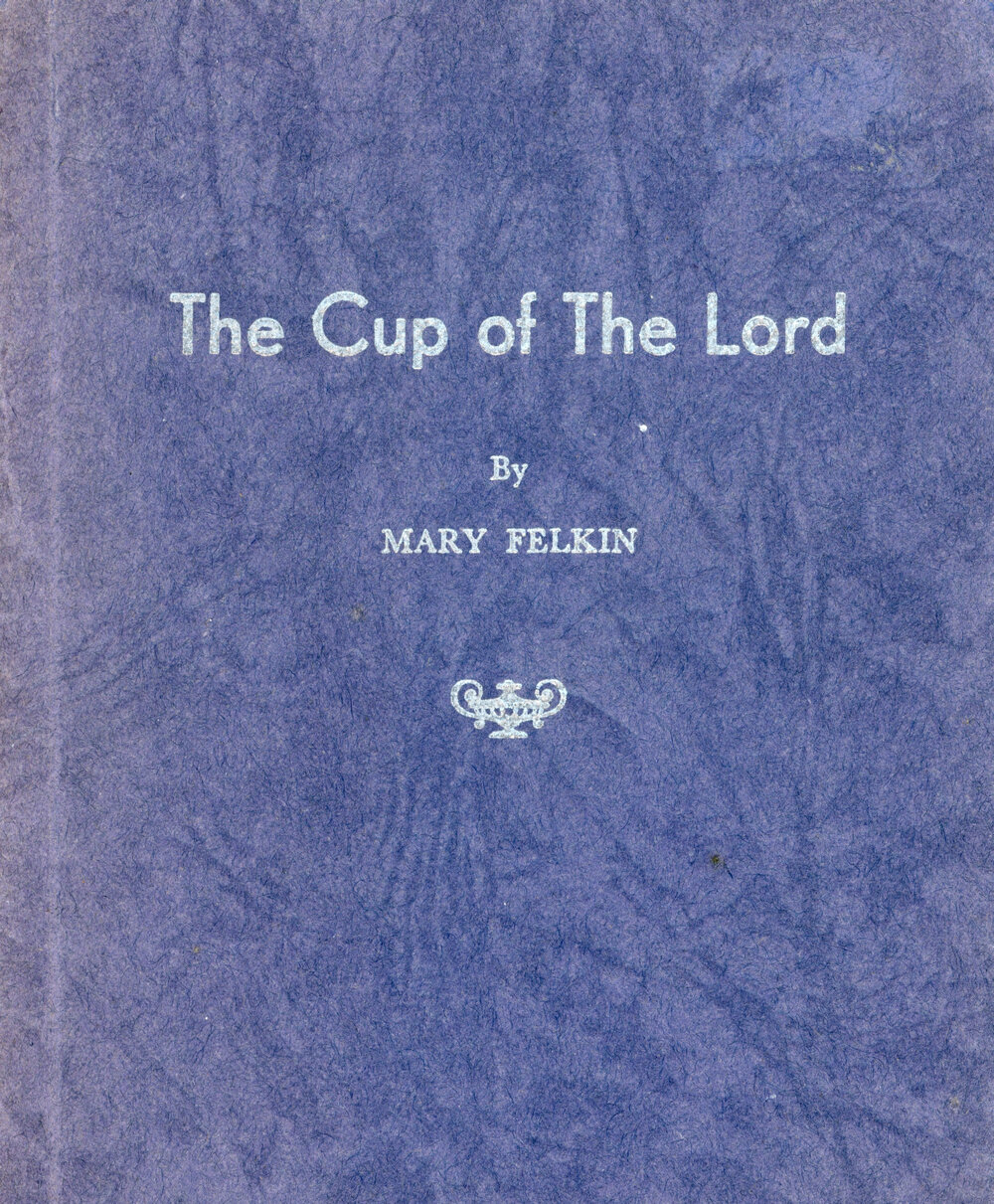 The Cup of the Lord by Mary Felkin