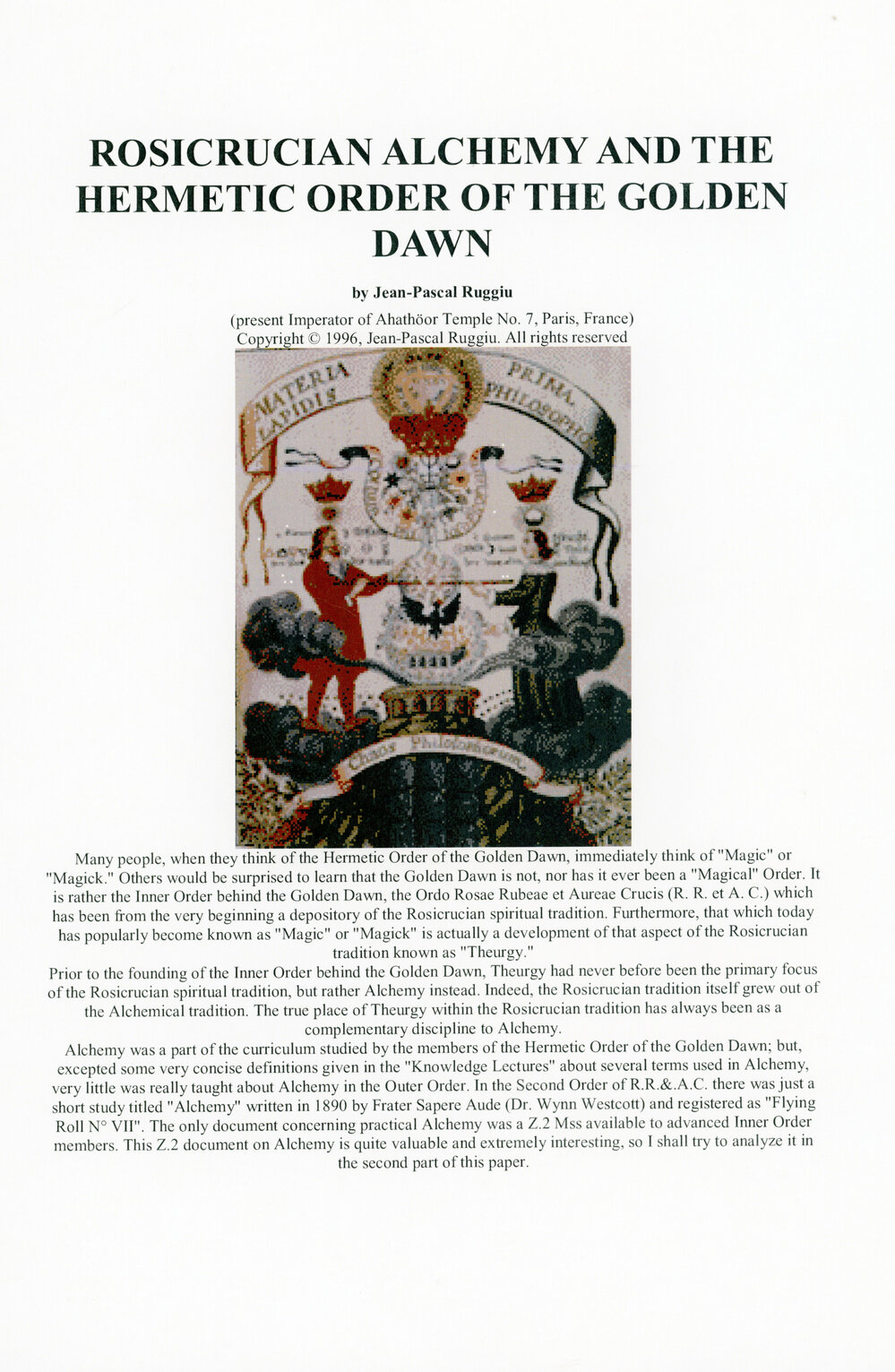Rosicrucian Alchemy and the Heretic Order of the Golden Dawn by Jean-Pascal Ruggiu