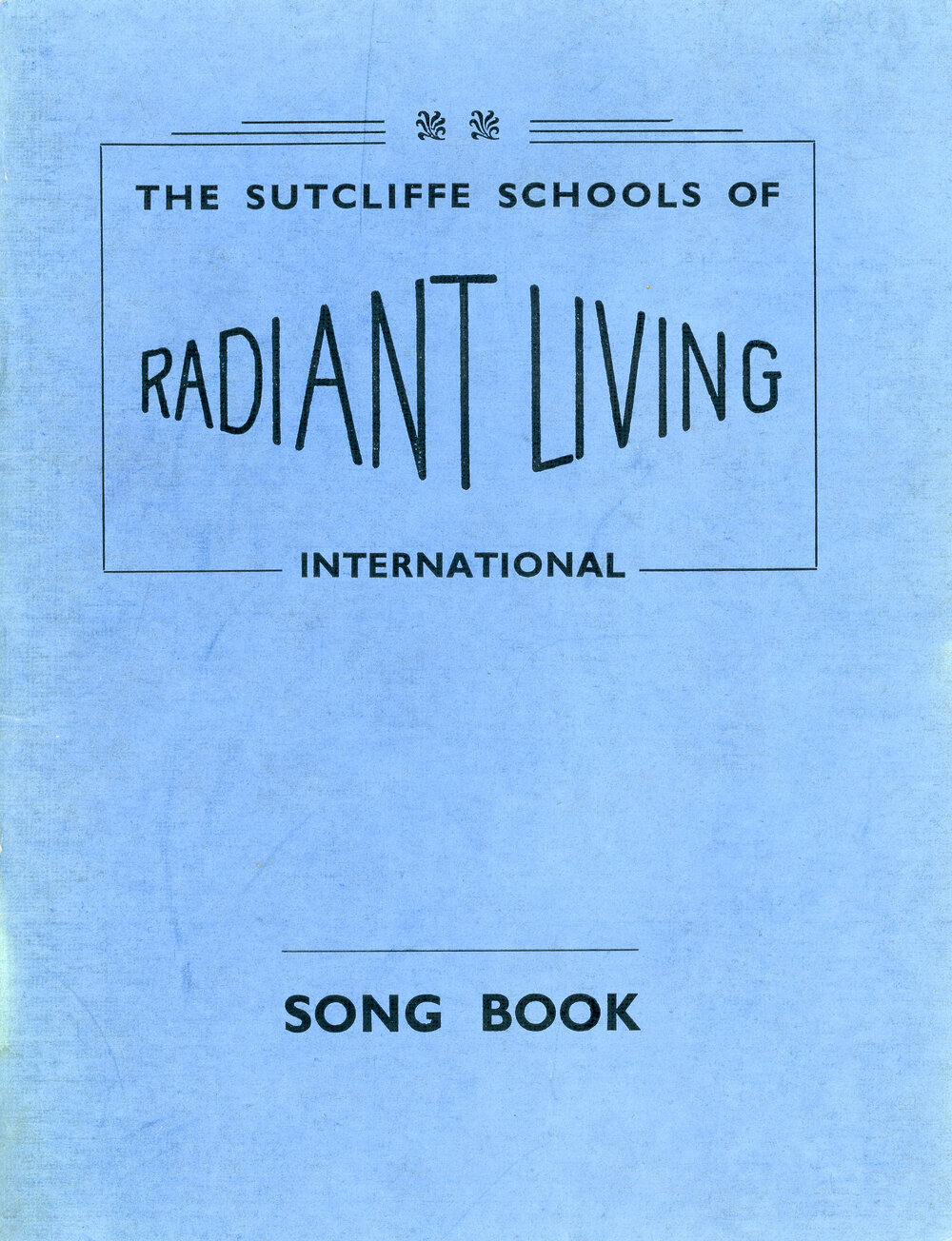 Radiant Living International Song Book