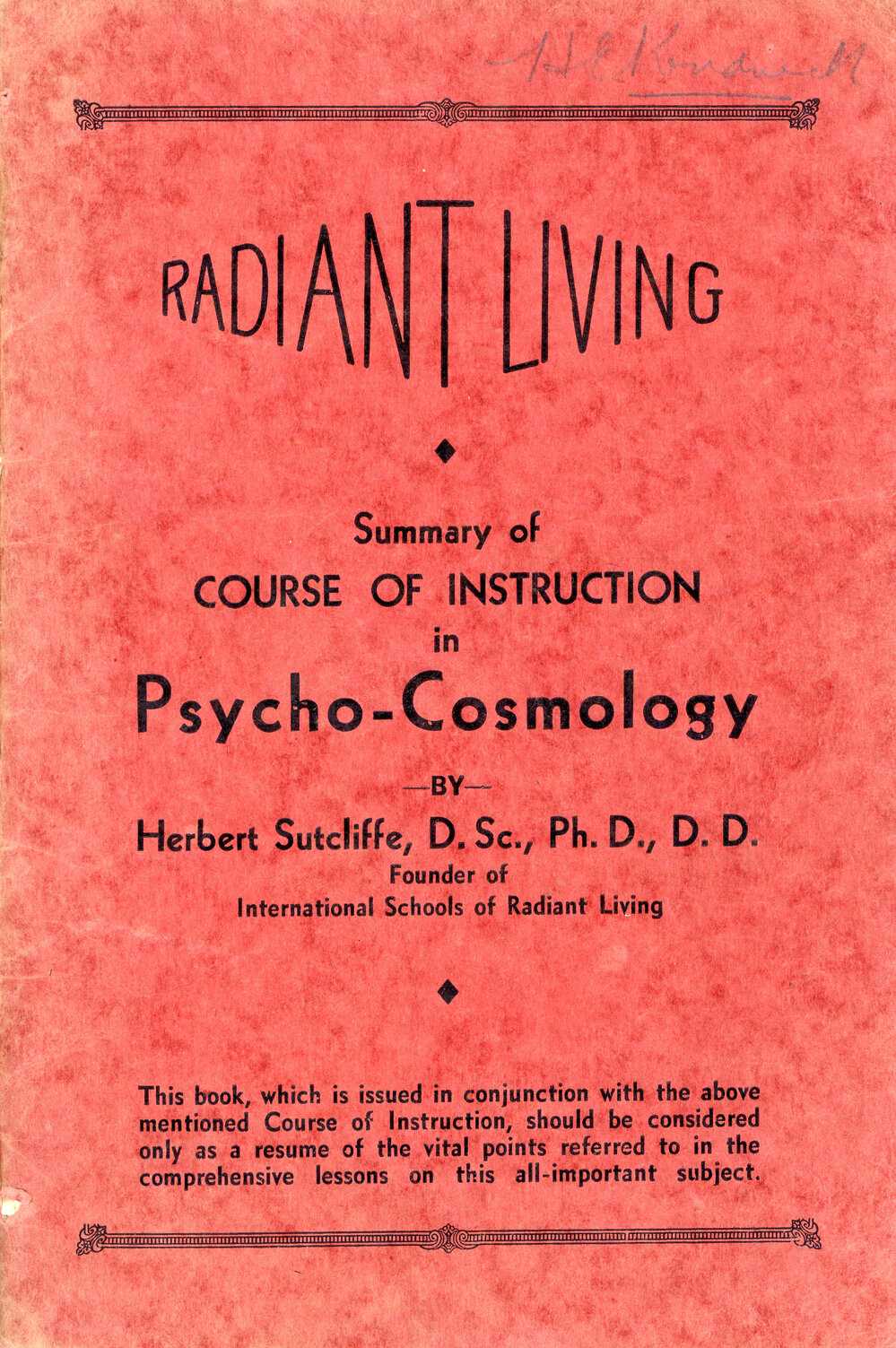 Radiant Living: Summary of Course of Instruction in Psycho-Cosmology