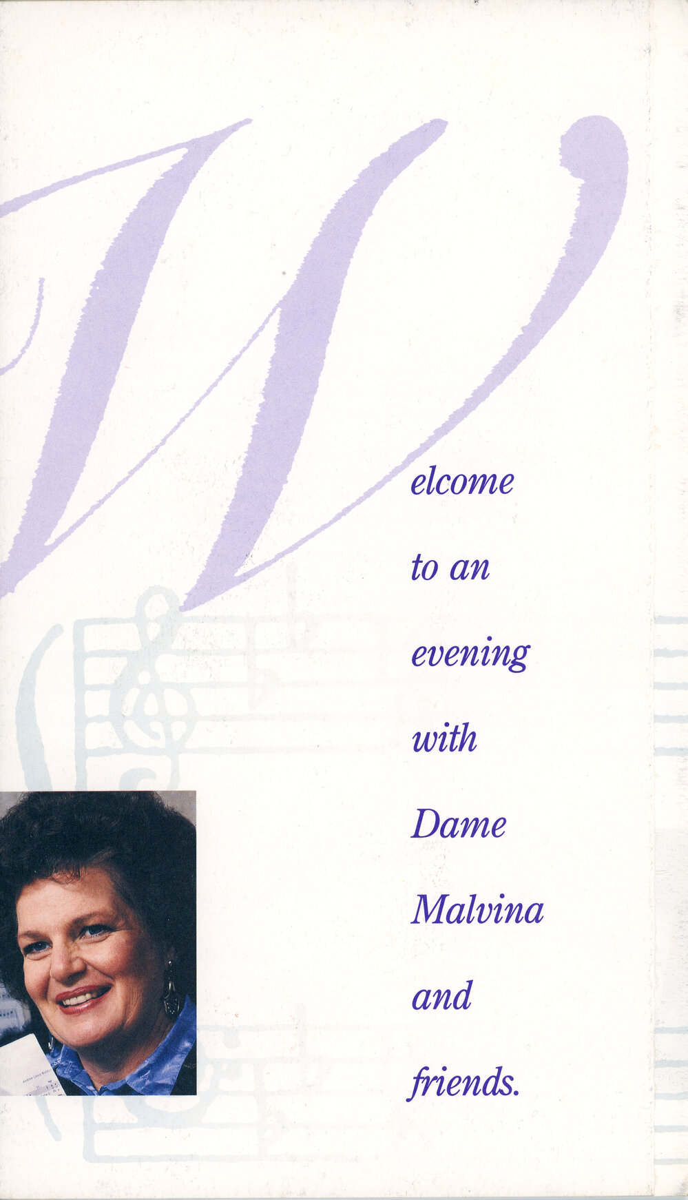Dame Malvina and Friends
