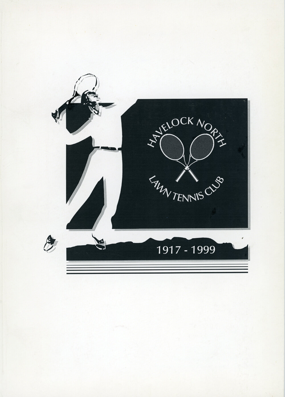 Havelock North Lawn Tennis Club 1917-1999