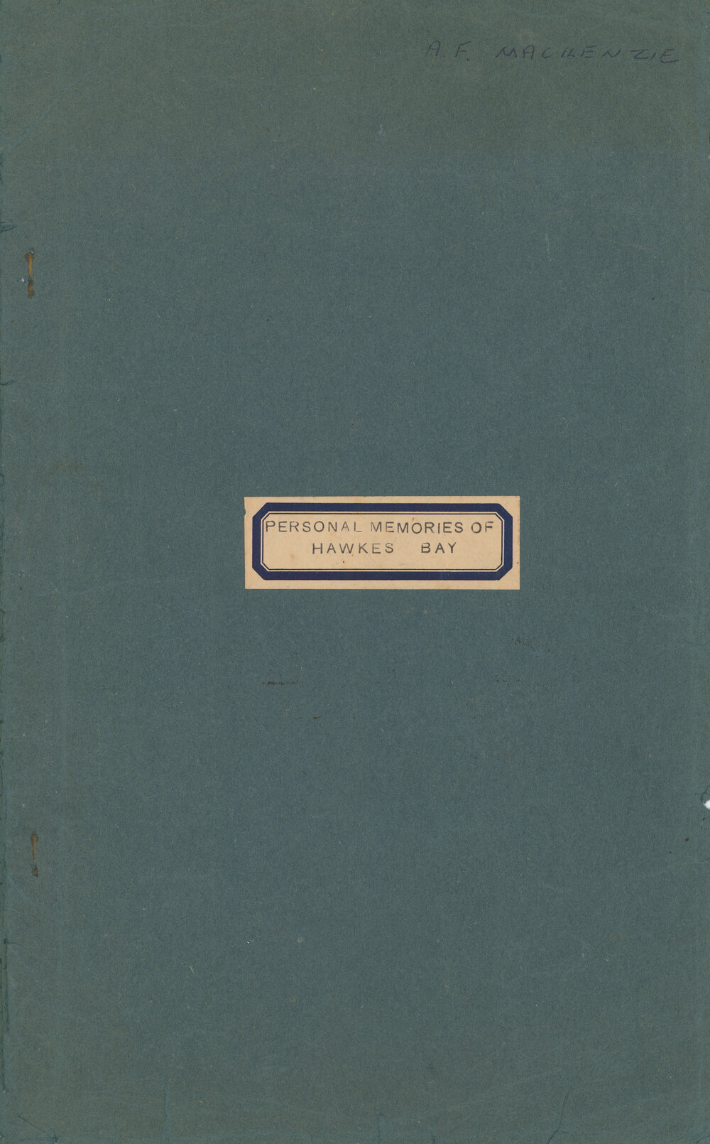 Personal Memories of Hawkes Bay