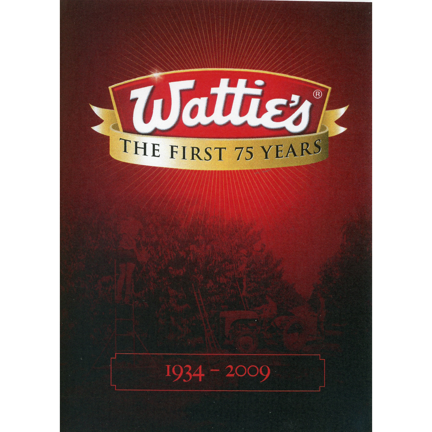 Wattie's the first 75 years, 1934-2009