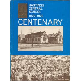Hastings Central School Centenary Booklet