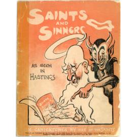 Saints and Sinners: As Seen in Hastings