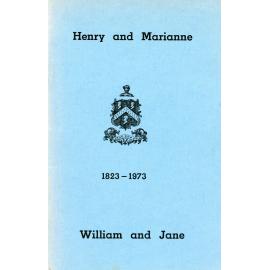 Henry and Marianne, William and Jane, 1823-1973.