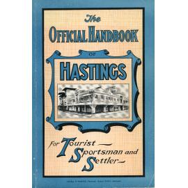 The Official Handbook of Hastings: for Tourist, Sportsman and Settler