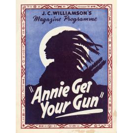 J.C.Williamson's Magazine Programme Annie Get Your Gun