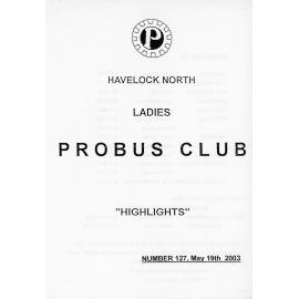 Ladies Probus Club of Havelock North "Highlights" Number 127. 19 May 2003