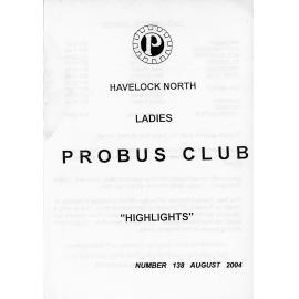 Ladies Probus Club of Havelock North "Highlights" Number 138. August 2004.
