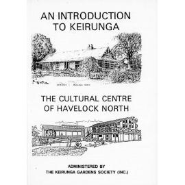 An Introduction to Keirunga - Cultural Centre of Havelock North