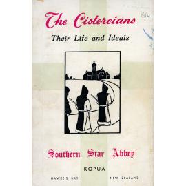 The Cistercians Their Life and Ideals: complete account of the Trappist-Cistercians