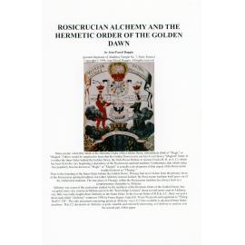 Rosicrucian Alchemy and the Heretic Order of the Golden Dawn by Jean-Pascal Ruggiu