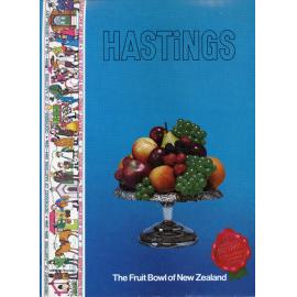 Hastings: The Fruit Bowl of New Zealand
