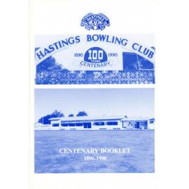 Hastings Bowling Club Centenary Booklet